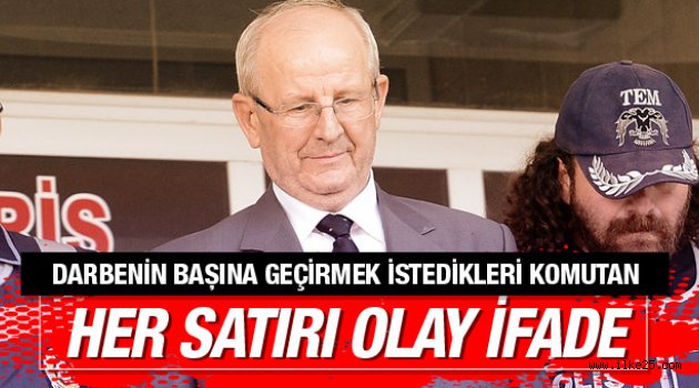 2. Ordu komutanı Adem Huduti'nin her satırı olay ifadesi