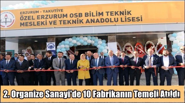 2. Organize Sanayi'de 10 Fabrikanın Temeli Atıldı