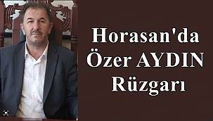 Horasan'da Özer AYDIN Rüzgarı