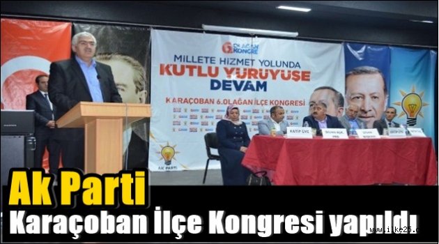 Ak Parti Karaçoban İlçe Kongresi yapıldı