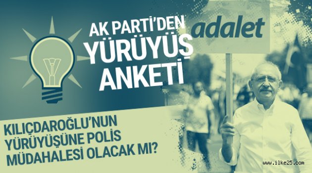AK Parti'den 'Adalet Yürüyüşü' anketi MYK kararını verdi