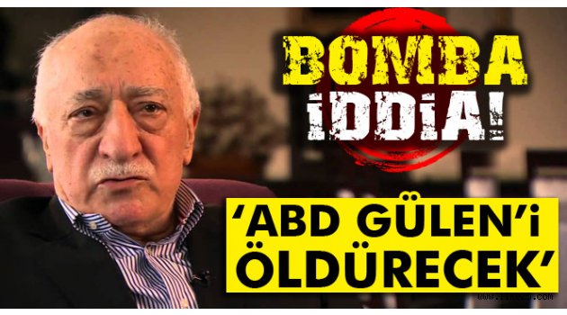 AK Parti'li Taşkesenlioğlu: ABD Fetullah Gülen'i öldürecek