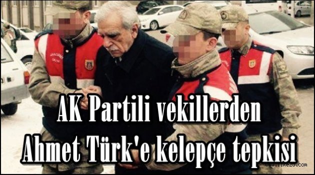 AK Partili vekillerden Ahmet Türk'e kelepçe tepkisi