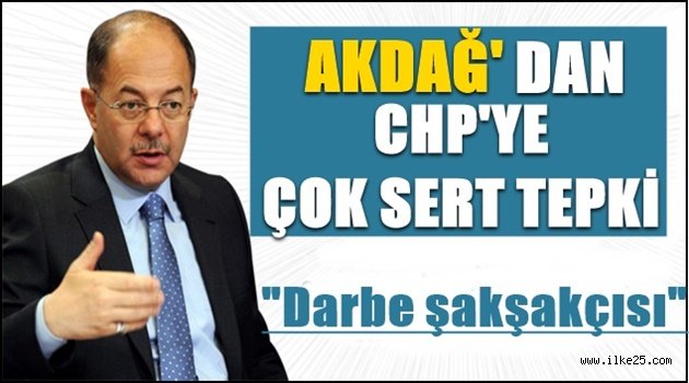 Akdağ'dan Chp'ye Sert Tepki