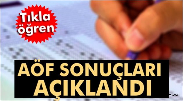 AÖF sınav sonuçları açıklandı