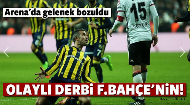 Arena'da olaylı derbi Fenerbahçe'nin!