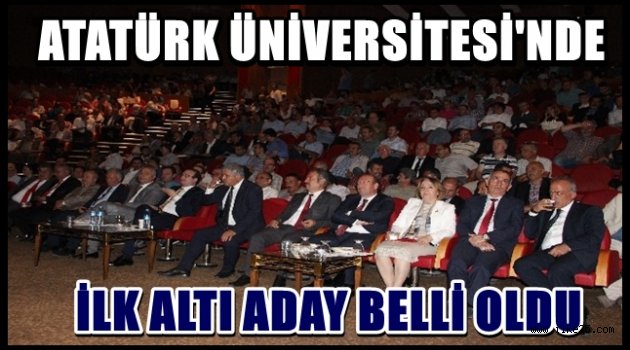 Atatrük Üniversitesi'nde İlk Altı Belli Oldu