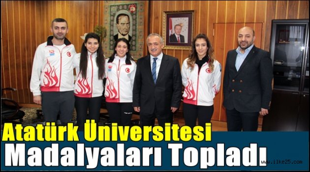 Atatürk Üniversitesi Madalyaları Topladı