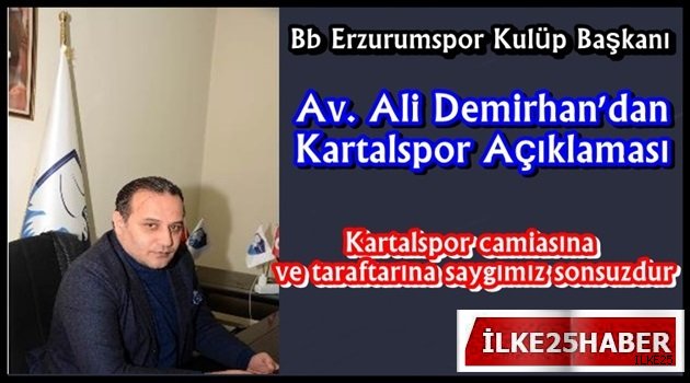 Av. Ali Demirhan'dan Kartalspor Açıklaması