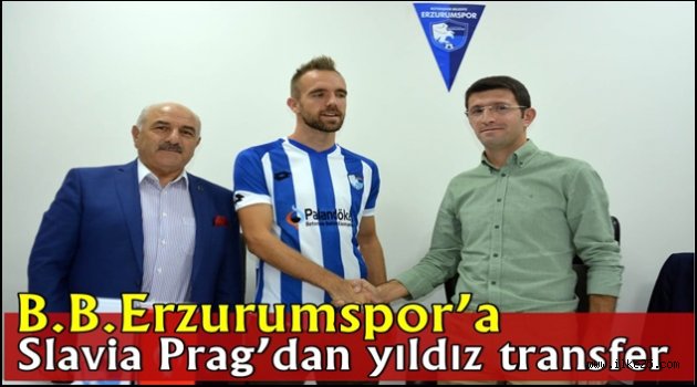  B.B.Erzurumspor'a Slavia Prag'dan yıldız transfer