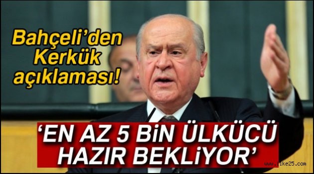 Bahçeli: 'En az 5 bin gönüllü ülkücü hazır bekliyor'