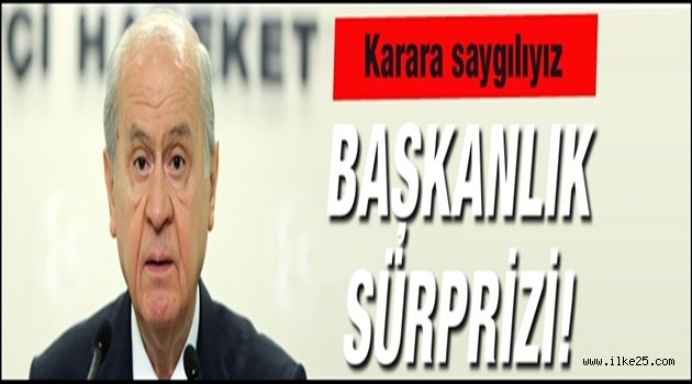 Bahçeli'den sürpriz Başkanlık çıkışı!