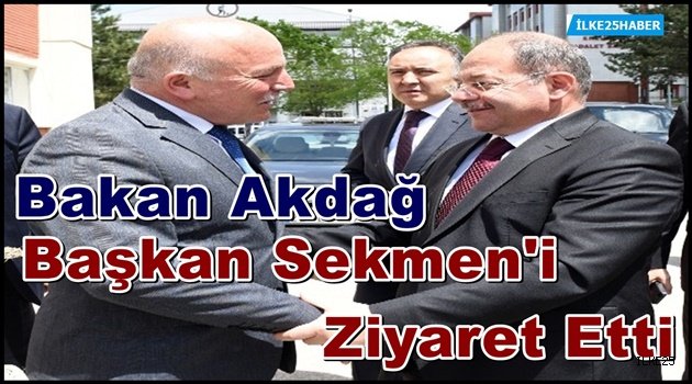 Bakan Akdağ Başkan Sekmen'i Ziyaret Etti