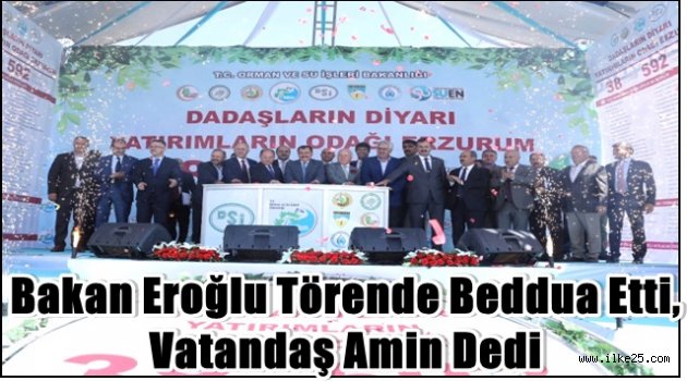 Bakan Eroğlu Erzurum'da  Beddua Etti, Vatandaş Amin Dedi