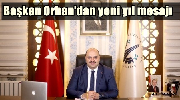 Başkan Orhan'dan yeni yıl mesajı