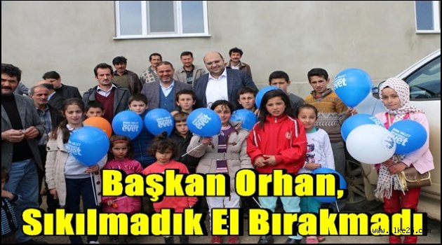 Başkan Orhan, sıkılmadık el bırakmadı