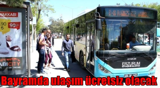 Bayramda ulaşım ücretsiz olacak