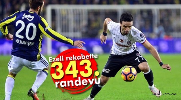 Beşiktaş-Fenerbahçe 343. randevusunda