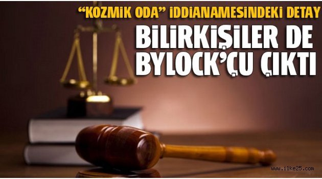 Bilirkişiler de ByLock'çu çıktı