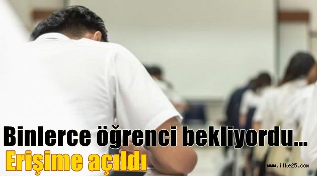 Binlerce öğrenci bekliyordu... Erişime açıldı