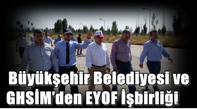 Büyükşehir Belediyesi ve GHSİM'den EYOF İşbirliği