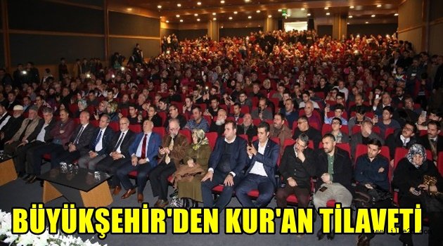 Büyükşehir'den Kur'an tilaveti