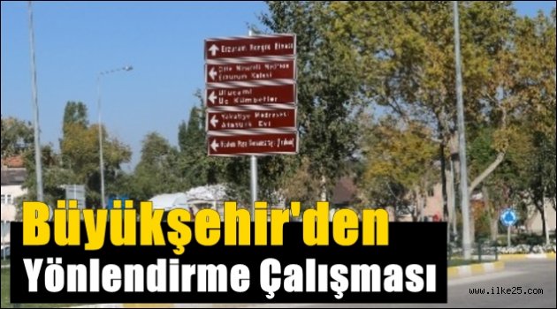 Büyükşehir'den Yönlendirme Çalışması