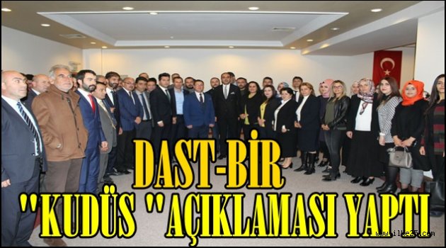 DAST-BİR'den Kudüs açıklaması