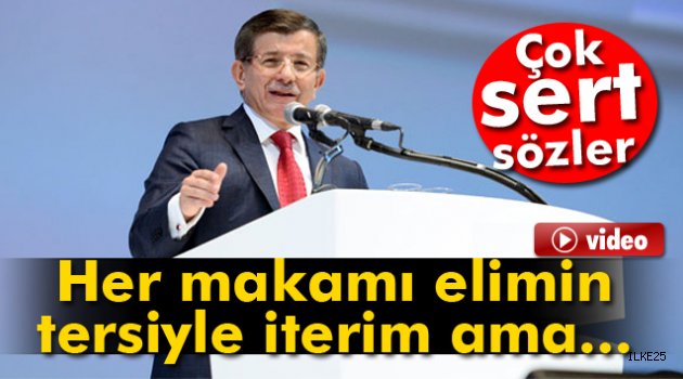 Davutoğlu: 'Her makamı elimin tersiyle iterim ama...'