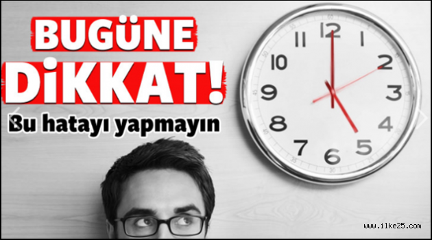 Dikkat! Sakın bu hataya düşmeyin!