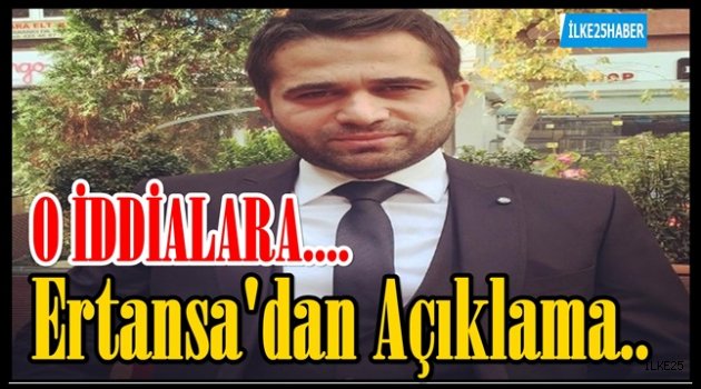 Ertansa'dan Açıklama