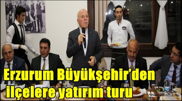 Erzurum Büyükşehir'den ilçelere yatırım turu