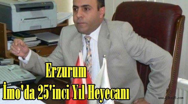 Erzurum İmo'da 25'inci Yıl Heyecanı