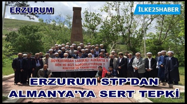 ERZURUM SİVİL TOPLUM PLATFORMU'NDAN ALMANYA'YA SERT TEPKİ