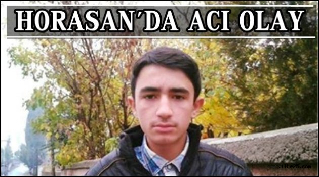 Horasan'da Acı Olay..