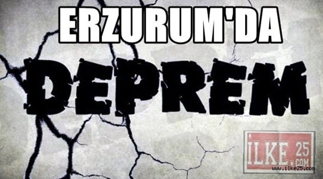 Erzurum'da Deprem!!!