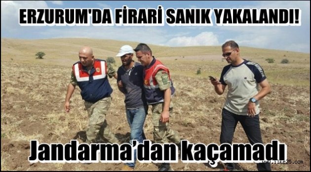 ERZURUM'DA FİRARİ SANIK YAKALANDI!