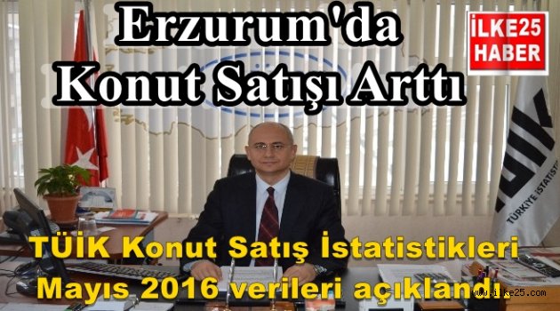 Erzurum'da Konut Satışı Arttı