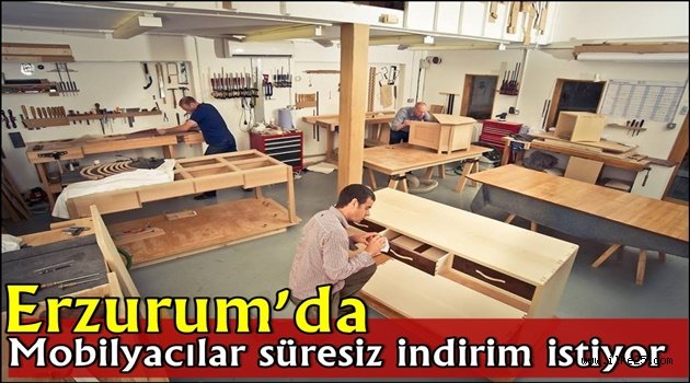 Erzurum'da Mobilyacılar süresiz indirim istiyor