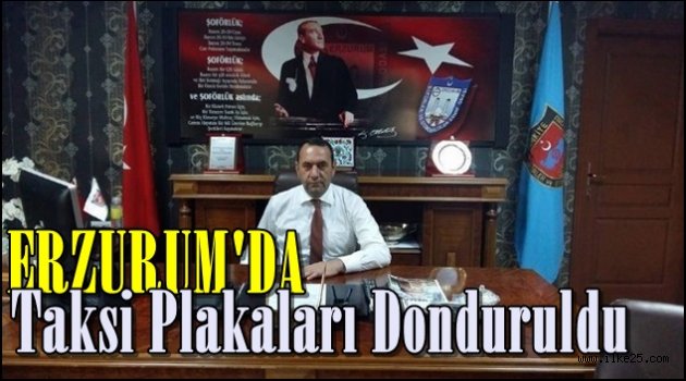 Erzurum'da Taksi Plakaları Donduruldu