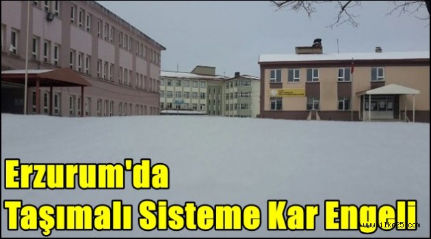 Erzurum'da Taşımalı Sisteme Kar Engeli