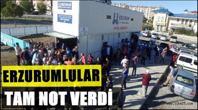 ERZURUMLULAR TAM NOT VERDİ