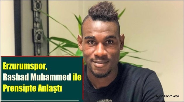 Erzurumspor, Rashad Muhammed ile Prensipte Anlaştı