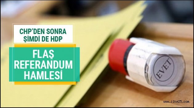 HDP'den flaş referandum hamlesi!