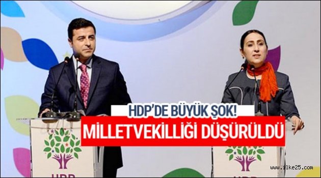 HDP'li O İsmin  Milletvekiliği Düşürüldü