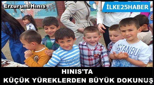 HINIS'TA KÜÇÜK YÜREKLERDEN BÜYÜK DOKUNUŞ