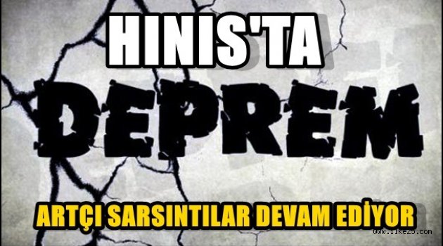 Hınıs'ta Peşpeşe Deprem...