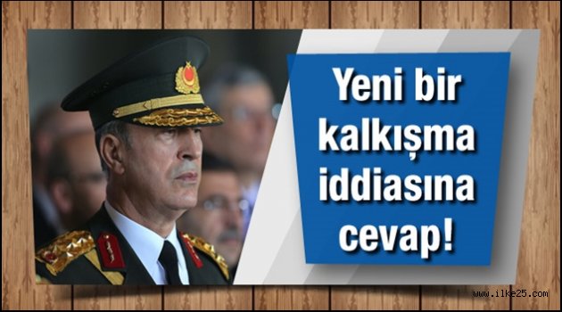 Hulusi Akar'dan yeni bir darbe iddialarına cevap!