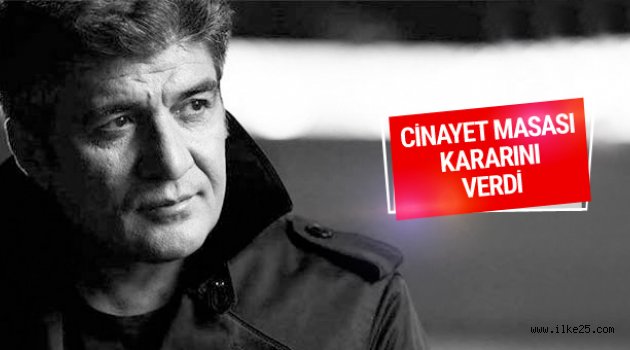 İbrahim Erkal için cinayet masası kararını verdi