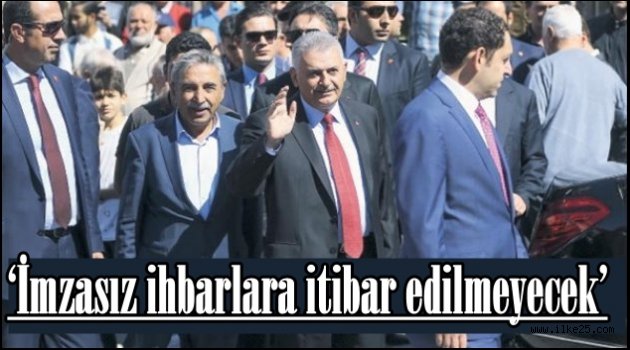 'İmzasız ihbarlara itibar edilmeyecek'